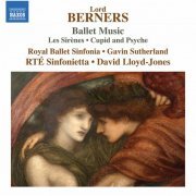 RTE Sinfonietta, David Lloyd-Jones - Lord Berners: Ballet Music - Les sirènes & Cupid and Psyche Suite (2022)