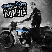 Brian Setzer - Gotta Have The Rumble (2021) [Hi-Res]