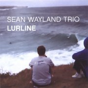 Sean Wayland - Lurline (2003/2020)