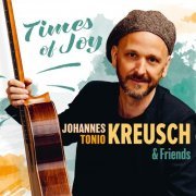 Johannes Tonio Kreusch - Times Of Joy (2023) [Hi-Res]