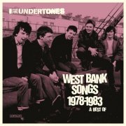 The Undertones - West Bank Songs 1978-1983: A Best Of (2023)