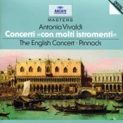 Trevor Pinnock, The English Concert - Vivaldi: Concerti "Con molti istromenti" (1996)