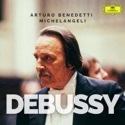 Arturo Benedetti Michelangeli - The Debussy Album (2023)