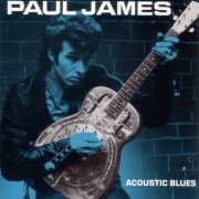 Paul James - Acoustic Blues (1989)