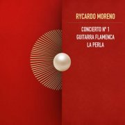 Rycardo Moreno - Concierto nº 1 Guitarra Flamenca: La Perla (2024)