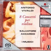 Salvatore Accardo - Antonio Vivaldi: 8 Concerti per violino (1975/2004) [SACD]