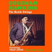 Coleman Hawkins - The Hawk Swings (Bonus Track Version) (1960/2019)
