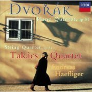 Takács Quartet, Andreas Haefliger - Dvorák: Piano Quintet in A, String Quartet No. 10 (1999)