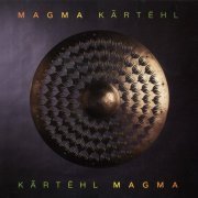 Magma - Kãrtëhl (2022) CD-Rip