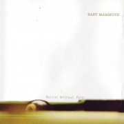 Baby Mammoth - Motion Without Pain (2000) [Hi-Res]