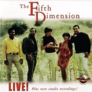The 5th Dimension - Live! Plus Rare Studio Recordings! (2004)