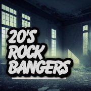 VA - 20's Rock Bangers (2024)