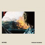 Retiree - Through the Smoke (2023) [Hi-Res]