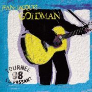 Jean-Jacques Goldman - Tournée 98 - En passant (Live) (1999)