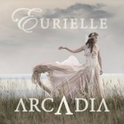 Eurielle - Arcadia (2015) [Hi-Res]