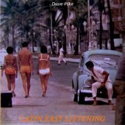Dave Pike - Latin Easy Listening (2022)