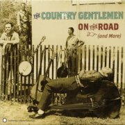 The Country Gentlemen - On The Road (1963)