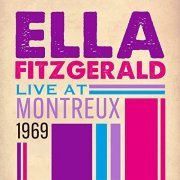 Ella Fitzgerald - Live At Montreux 1969 (2022) [Hi-Res]