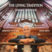 Thomas Heywood - The Living Tradition (2019)