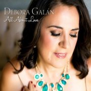 Debora Galán - All About Love (2016)