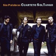 Cuarteto Soltango - Sin Palabras (2019) [Hi-Res]