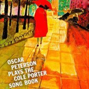Oscar Peterson - The Cole Porter Songbook (2019) [Hi-Res]