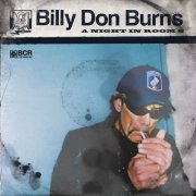 Billy Don Burns - A Night in Room 8 (2016)