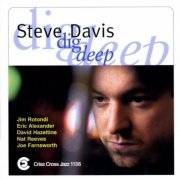 Steve Davis - Dig Deep (1997/2009) FLAC