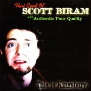 Scott H. Biram ‎– This Is Kingsbury? (2000)