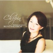 Ikuyo Nakamichi - Chopin: Ballades & Scherzos (2007)