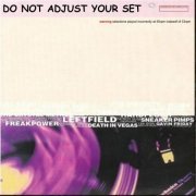 VA - Do Not Adjust Your Set (2006)