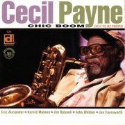 Cecil Payne - Chic Boom: Live at the Jazz Showcase (2001)