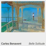 Carles Benavent - Belle Solitude (2022) [Hi-Res]