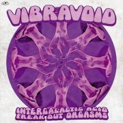 Vibravoid - Intergalactic Acid Freak out Orgasms (2019)