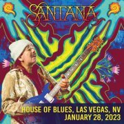 Santana - 2023-01-28 House Of Blues - Las Vegas, Las Vegas, NV (2023)