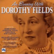 Dorothy Fields - An Evening With Dorothy Fields (1998)