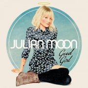 Julian Moon - Good Girl (2015) [Hi-Res]