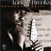 Lonnie Brooks - Roadhouse Rules (1996) [CD Rip]