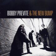 Bobby Previte & The New Bump - Set the Alarm for Monday (2007)