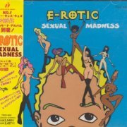 E-Rotic - Sexual Madness (1997)