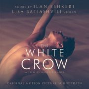 Lisa Batiashvili - The White Crow (Original Motion Picture Soundtrack) (2019) [Hi-Res]