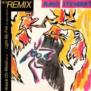 Amii Stewart - Knock On Wood (Ash 48) / Light My Fire (137 Disco Heaven) (UK 12") (1985)