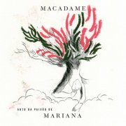 Macadame - Auto da Paixão de Mariana (2019)