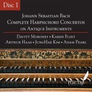 Karen Flint, Arthur Haas, JungHae Kim, Davitt Moroney, Adam Pearl - J.S. Bach: Complete Harpsichord Concertos on Antique Instruments (2009)