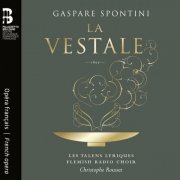 Les Talens Lyriques, Flemish Radio Choir & Christophe Rousset - Spontini: La vestale (2023) [Hi-Res]