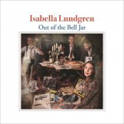 Isabella Lundgren - Out Of The Bell Jar (2019)