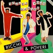 Ricchi & Poveri - Voulez-Vous Danser (1983) [Hi-Res]