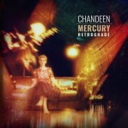 Chandeen - Mercury Retrograde (Extended) (2021)