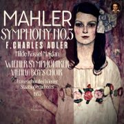 F.Charles Adler - Mahler by F.Charles Adler: Symphony No.3 in D minor (2021)