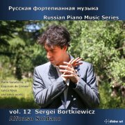 Alfonso Soldano - Bortkiewicz - Russische Klaviermusik Vol.12 (2016)